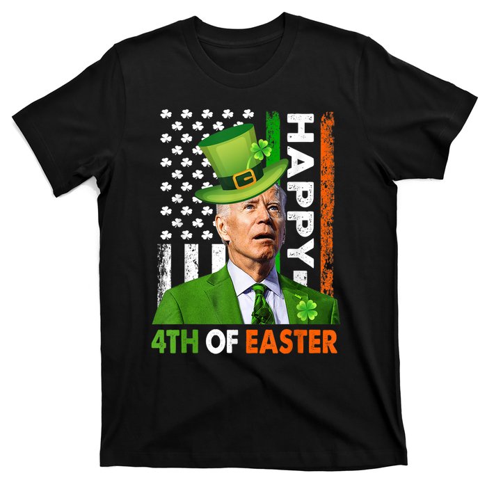 Happy 4th Of Easter Joe Biden St Patricks Day T-Shirt