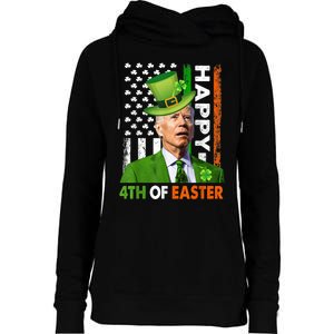 Happy 4th Of Easter Joe Biden St Patricks Day Womens Funnel Neck Pullover Hood