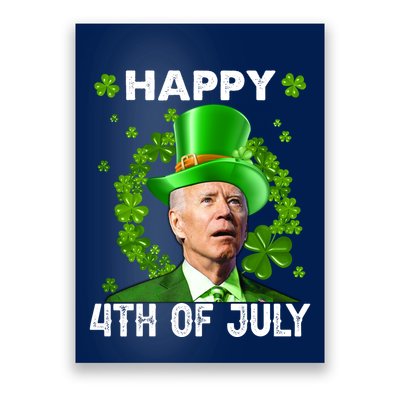 Happy 4th Of July Joe Biden St Patrick's Day Poster