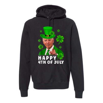 Happy 4th Of July Anti Joe Biden Shamrock St Patricks Day Premium Hoodie