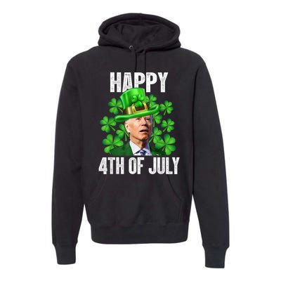 Happy 4th Of July Confused Funny Joe Biden St Patricks Day Premium Hoodie