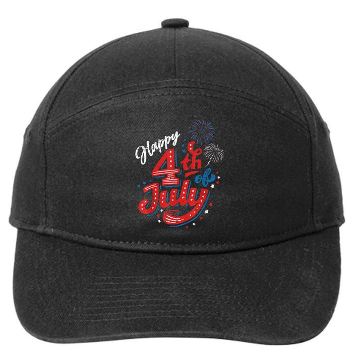 Happy 4th Of July Cool Independence Day Patriotic American 7-Panel Snapback Hat