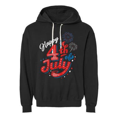 Happy 4th Of July Cool Independence Day Patriotic American Garment-Dyed Fleece Hoodie