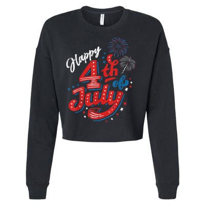 Happy 4th Of July Cool Independence Day Patriotic American Cropped Pullover Crew