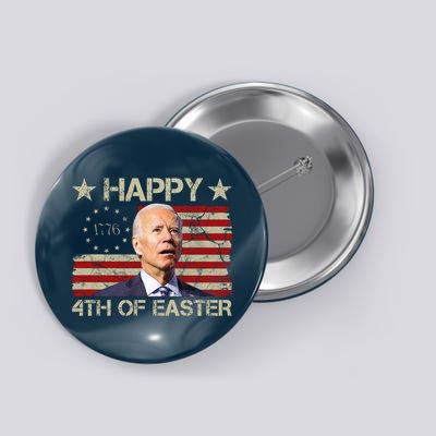 Happy 4th Of Easter Funny Usa Anti Biden Button