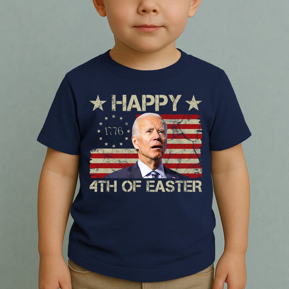 Happy 4th Of Easter Funny Usa Anti Biden Toddler T-Shirt