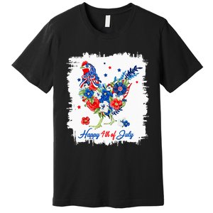 Happy 4th Of July Floral Chicken Flowers Patriotic Usa Flag Premium T-Shirt