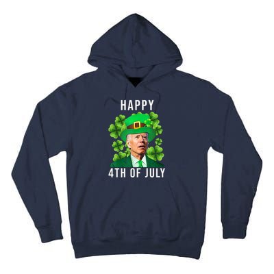 Happy 4th Of July Joe Biden Funny St Patrick's Day Tall Hoodie