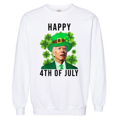 Happy 4th Of July Joe Biden Funny St Patrick's Day Garment-Dyed Sweatshirt