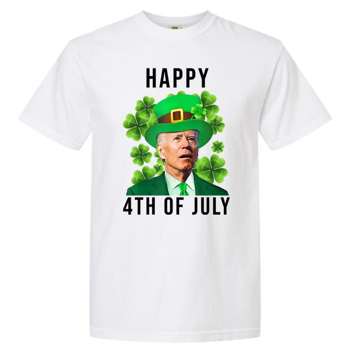 Happy 4th Of July Joe Biden Funny St Patrick's Day Garment-Dyed Heavyweight T-Shirt