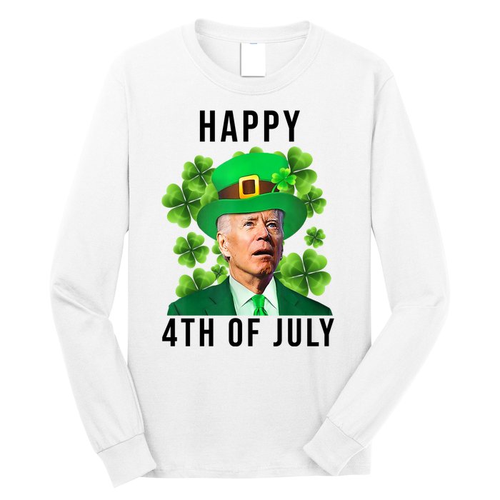 Happy 4th Of July Joe Biden Funny St Patrick's Day Long Sleeve Shirt