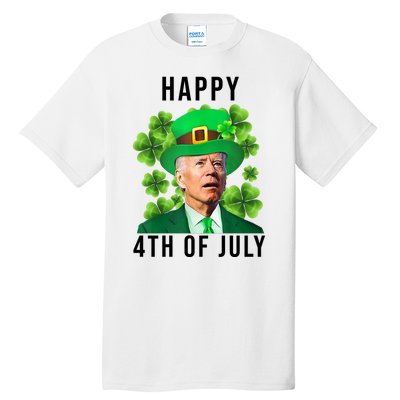 Happy 4th Of July Joe Biden Funny St Patrick's Day Tall T-Shirt