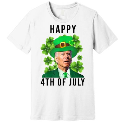 Happy 4th Of July Joe Biden Funny St Patrick's Day Premium T-Shirt