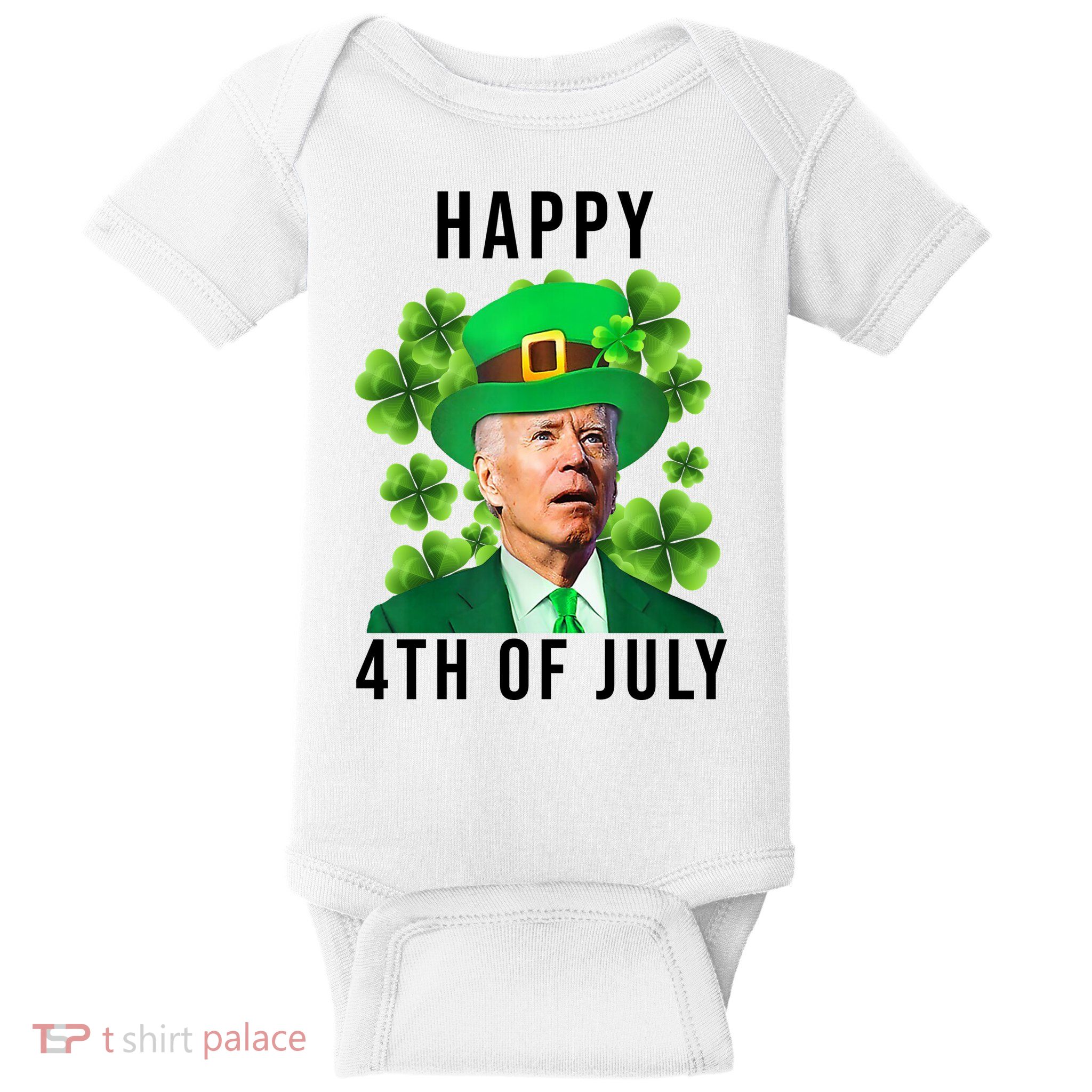 Happy 4th Of July Joe Biden Funny St Patrick's Day Baby Bodysuit