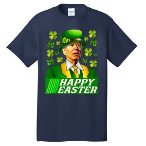 Happy 4th Of Easter Joe Biden St Patricks Day Leprechaun Tall T-Shirt