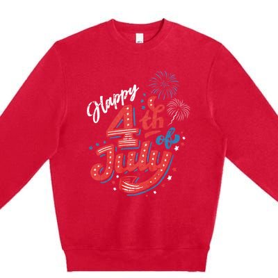 Happy 4th Of July Patriotic American Us Flag 4th Of July Premium Crewneck Sweatshirt