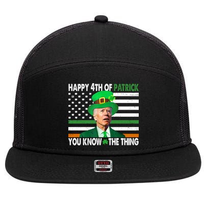 Happy 4th Of Patrick You Know The Thing Funny Biden 7 Panel Mesh Trucker Snapback Hat