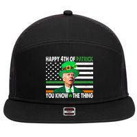 Happy 4th Of Patrick You Know The Thing Funny Biden 7 Panel Mesh Trucker Snapback Hat