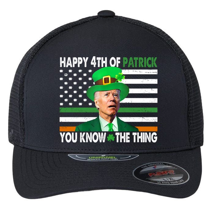 Happy 4th Of Patrick You Know The Thing Funny Biden Flexfit Unipanel Trucker Cap