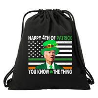 Happy 4th Of Patrick You Know The Thing Funny Biden Drawstring Bag