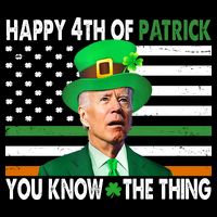 Happy 4th Of Patrick You Know The Thing Funny Biden Drawstring Bag