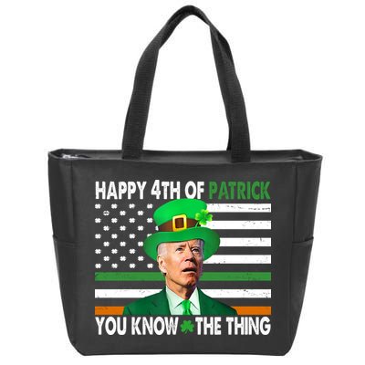 Happy 4th Of Patrick You Know The Thing Funny Biden Zip Tote Bag