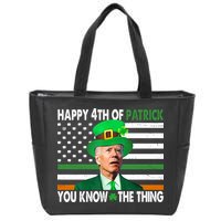 Happy 4th Of Patrick You Know The Thing Funny Biden Zip Tote Bag
