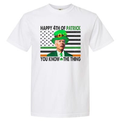 Happy 4th Of Patrick You Know The Thing Funny Biden Garment-Dyed Heavyweight T-Shirt