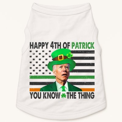 Happy 4th Of Patrick You Know The Thing Funny Biden Doggie Tank