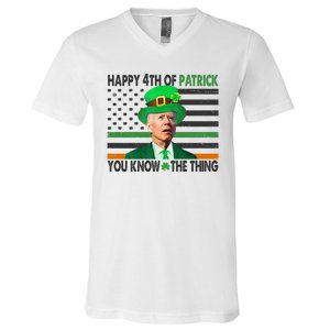 Happy 4th Of Patrick You Know The Thing Funny Biden V-Neck T-Shirt