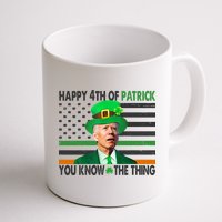 Happy 4th Of Patrick You Know The Thing Funny Biden Mug