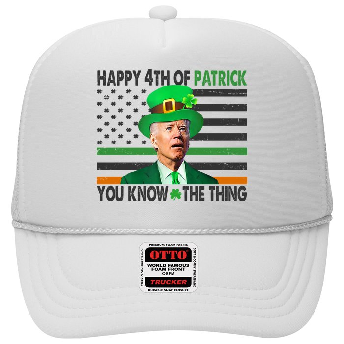 Happy 4th Of Patrick You Know The Thing Funny Biden Trucker Hat