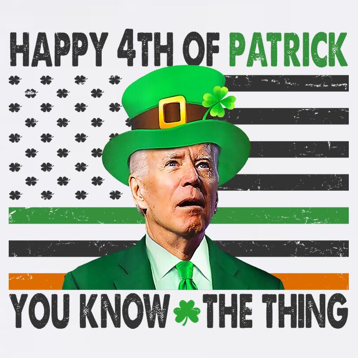 Happy 4th Of Patrick You Know The Thing Funny Biden Trucker Hat