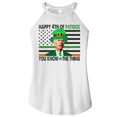Happy 4th Of Patrick You Know The Thing Funny Biden Women's Perfect Tri Rocker Tank