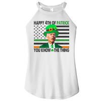 Happy 4th Of Patrick You Know The Thing Funny Biden Women's Perfect Tri Rocker Tank