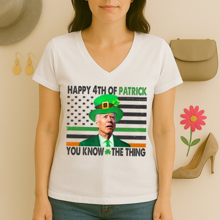 Happy 4th Of Patrick You Know The Thing Funny Biden Women's V-Neck T-Shirt