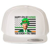 Happy 4th Of Patrick You Know The Thing Funny Biden Wool Snapback Cap
