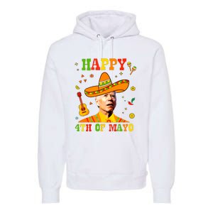 Happy 4th Of Mayo Funny Joe Biden Confused Cinco De Mayo Premium Hoodie