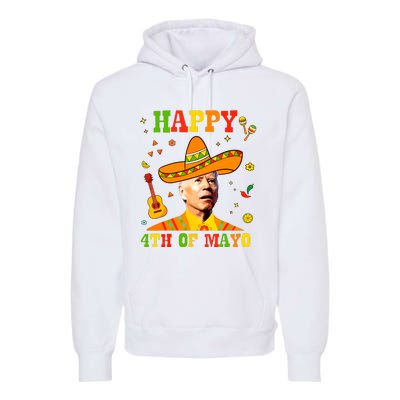 Happy 4th Of Mayo Funny Joe Biden Confused Cinco De Mayo Premium Hoodie