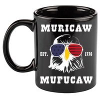 Happy 4th Of July Muricaw Mufucaw 1776 11oz C Handle Ceramic Mug