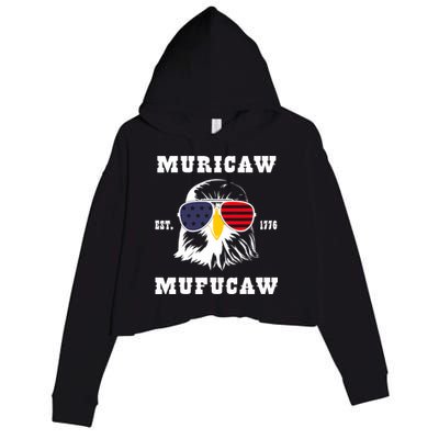 Happy 4th Of July Muricaw Mufucaw 1776 Crop Fleece Hoodie