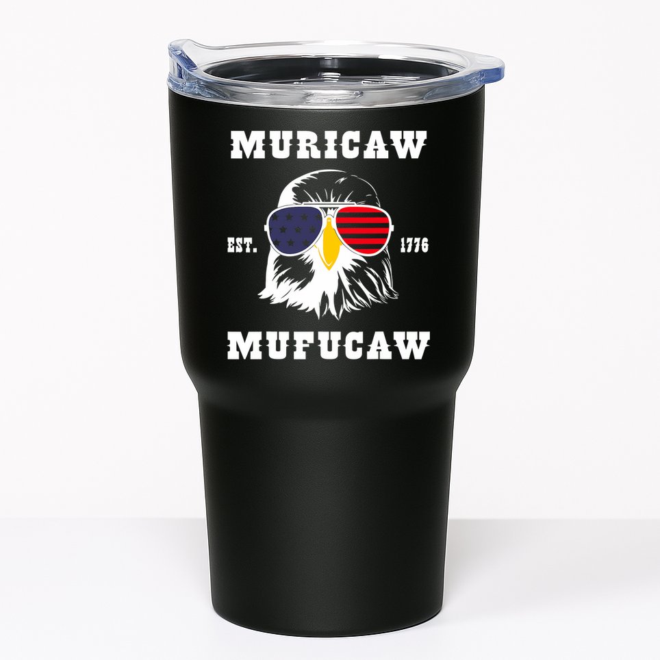 Happy 4th Of July Muricaw Mufucaw 1776 Tumbler