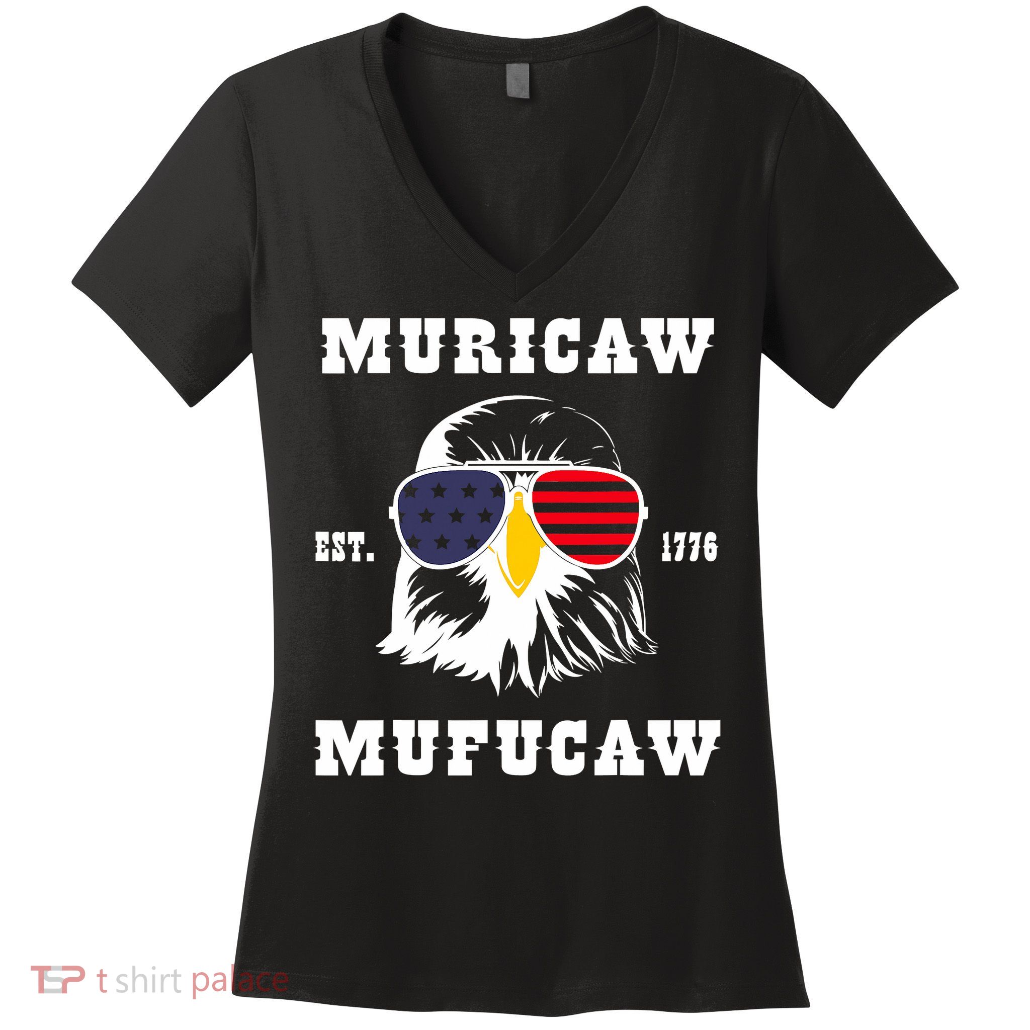 Happy 4th Of July Muricaw Mufucaw 1776 Women's V-Neck T-Shirt