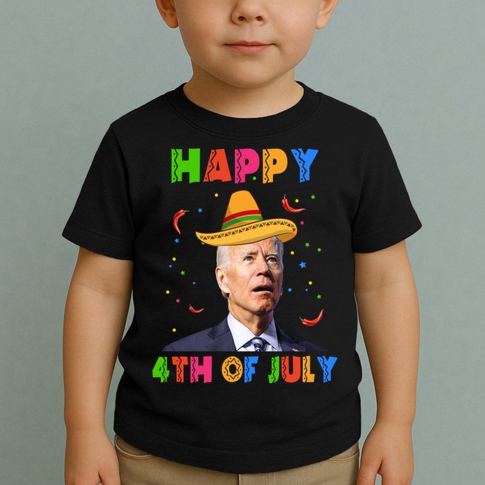 Happy 4th Of July Cinco De Mayo Funny Joe Biden Toddler T-Shirt