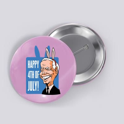 Happy 4th Of July Funny Biden Easter Bunny Parody Button
