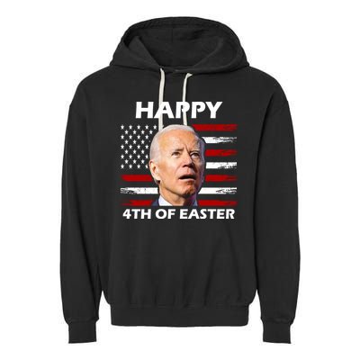 Happy 4th Of Easter Joe Biden Funny Garment-Dyed Fleece Hoodie