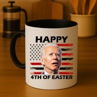 Happy 4th Of Easter Joe Biden Funny Mug