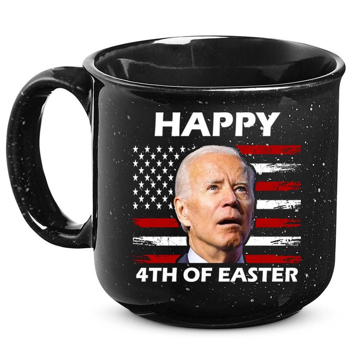 Happy 4th Of Easter Joe Biden Funny 15oz Campfire Ceramic Mug