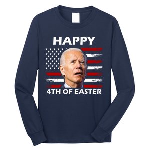 Happy 4th Of Easter Joe Biden Funny Long Sleeve Shirt