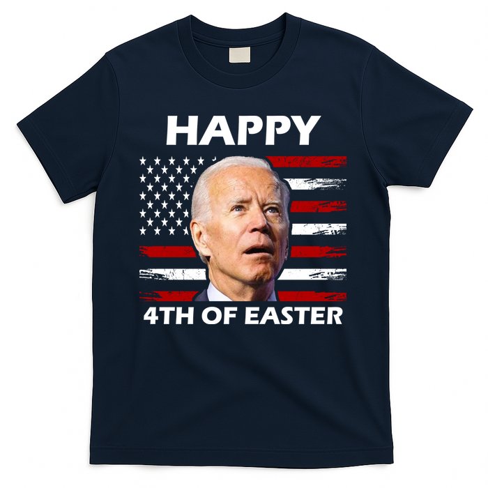 Happy 4th Of Easter Joe Biden Funny T-Shirt